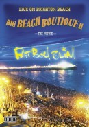 Скачать кинофильм Fatboy Slim - Big Beach Boutique II: The Movie