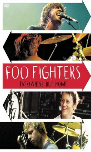 Скачать фильм Foo Fighters - Everywhere But Home DVDRip без регистрации