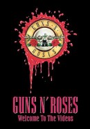 Скачать кинофильм Guns N' Roses - Welcome To The Videos