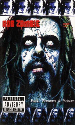 Скачать фильм Rob Zombie - Past, Present And Future DVDRip без регистрации