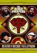 Скачать кинофильм Black Eyed Peas, The - Behind The Bridge To Elephunk