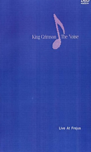 Скачать фильм King Crimson - The Noise - Live In Frejus 1982 DVDRip без регистрации