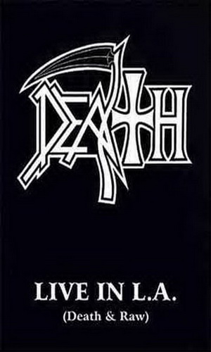 Скачать фильм Death - Live In LA (Death & Raw) DVDRip без регистрации