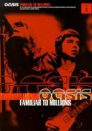 Скачать кинофильм Oasis - Familiar to Millions: Live At Wembley